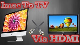 How To Hook A Imac To Tv via HDMI [upl. by Emerej]