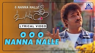 O Nanna Nalle  Movie  O Nanna Nalle  Lyrical Song  Ravichandran Isha Koppikar [upl. by Aramas]