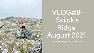 VLOG8  Hiking Skilokis Ridge Hazelton BC [upl. by Isola]