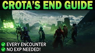 FULL Crotas End Raid Guide Destiny 2 [upl. by Dilly]