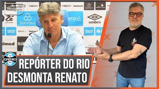 A fragilidade de Renato escancarada jornalista do Rio desmonta técnico do Grêmio [upl. by Atirec]