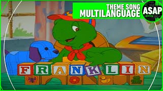 Franklin Theme Song  Multilanguage Requested [upl. by Kirby636]