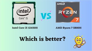 i5 12450H vs Ryzen 7 5800H Laptop CPU Battle [upl. by Aivitnahs]