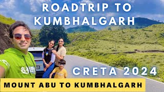 KUMBHALGARH ROADTRIP FROM MOUNT ABU ॥KUMBHALGARH पहोच गये😍 Enjoying Gadhavi Family॥ roadtrip creta [upl. by Nosreip]