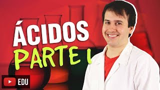 3 Funções Inorgânicas Ácidos 13 Química Geral [upl. by Ahsiyk286]