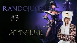 RandoJungle 3 LOL  NIDALEE La Femme Cougar Chauffe Le Red   League Of Legends [upl. by Eceinal]