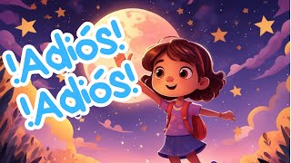 ¡Adiós Adiós  Canción para despedir la clase [upl. by Pascale183]