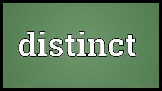 Distinct Meaning [upl. by Ardnac]