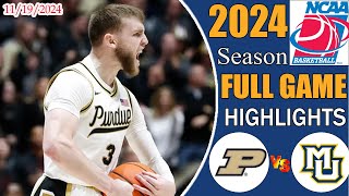 Purdue vs Marquette  GAME Highlights  Nov 192024  College mens basketball 2024 Ncaa basketball [upl. by Murdoch937]