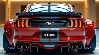 All New 2025 Ford Mustang Shelby Gt350 Officially Unveiled King of All Muscle Cars Beast Revealed [upl. by Eintroc]