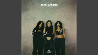 Echoes feat Valkyrae Fuslie amp Ylona Garcia [upl. by Gnahc]