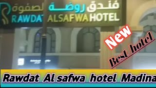 Rawdat Al safwa hotel madiaJannatul Baki MedinaMarkazia [upl. by Dorella]