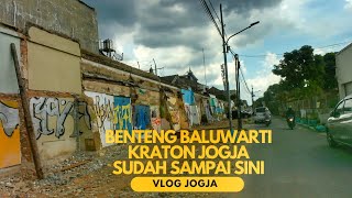 UPDATE PEMBANGUNAN BENTENG BALUWARTI KRATON JOGJA DAN SUASANA KOTA JOGJA SAAT HARI COBLOSAN 14 FEB [upl. by Carilla]