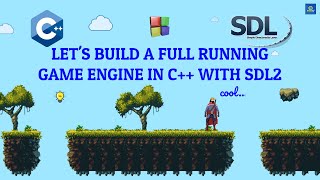 Lets Build C SDL2 Game Engine from Scratch [upl. by Shelia]