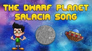 The Dwarf Planet Salacia Song  Salacia Song for Kids  Salacia Facts  Silly School Songs [upl. by Akinhoj]