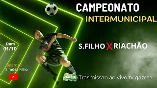 Seleção de Simões Filho X Seleção de Riachão do Jacuípe 10ª rodada Campeonato Intermunicipal 2023 [upl. by Daiz]