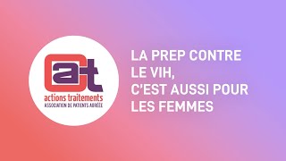 La PrEP contre le VIH  cest aussi pour les femmes [upl. by Irtemed]