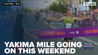 Yakima Mile Happening This Weekend [upl. by Esau]