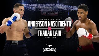 ANDERSON NASCIMENTO vs THAUAN LAIA  MAXIMUM FIGHT 5 [upl. by Anidan540]