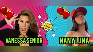 VANESSA SENIOR VS NANY LUNA [upl. by Teak]