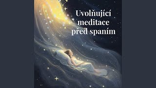 Uvolňující meditace před spaním [upl. by Ihculo840]