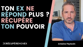 TON EX NE RÉPOND PLUS  RÉCUPÈRE TON POUVOIR [upl. by Onabru]