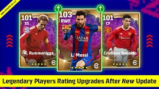 Legendary Players Rating Upgrade After New Update V340 In eFootball 2024 Mobile [upl. by Toiboid]