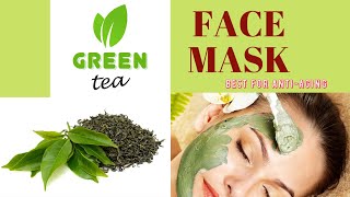 Green Tea Face MaskFace Pack for Antiaging Remove Wrinkles amp Fine LinesFor GlowingSpotless Skin [upl. by Meid]