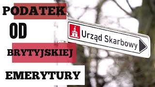 PODATEK OD ZAGRANICZNEJ EMERYTURY  CZY DA SIĘ NIE PŁACIĆ [upl. by Niggem792]