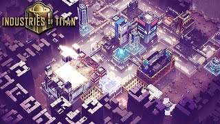 Industries of Titan  NEW City Building Factory Colony Tycoon Now with Ship Building Gameplay [upl. by Melburn]