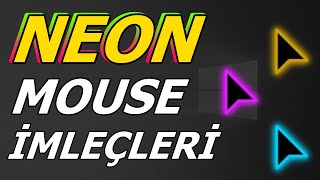 Mouse İmleci Nasıl Değiştirilir  NEON MOUSE İMLECİ [upl. by Lana120]