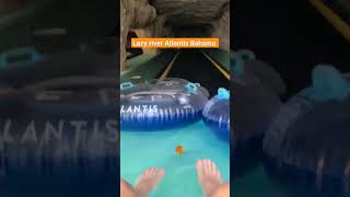 Lazy River Atlantis Bahamas travel [upl. by Daveen]