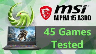 MSI Alpha 15 A3DD  45 games tested Ryzen 7 3750H  Radeon RX5500M [upl. by Gilson309]