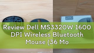 Review Dell MS3320W 1600 DPI Wireless Bluetooth Mouse 36 Months Battery Life [upl. by Onifled539]