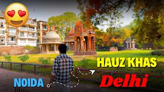 Exploring Hauz Khas Village Delhi  FULL VLOG 🔥 [upl. by Mckenna]