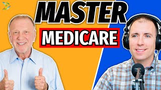 6 Simple Steps to Master Medicare in 2024 [upl. by Nnylyrehc]