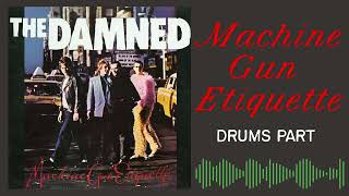 The Damned  Machine Gun Etiquette Drums Part [upl. by Easton644]