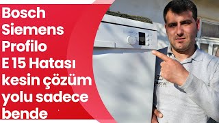 Bosch siemens profilo bulaşık makinesi E 15 hatası kesin çözüm yolu [upl. by Oberheim13]