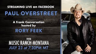 Paul Overstreet and Rory Feek A Frank Conversation live from Music Ranch Montana [upl. by Jocko]