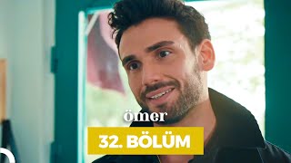 Ömer Dizisi 32 Bölüm [upl. by Erhart82]