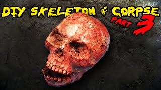 How to make a skeleton and corpse – Part 3 How to Make Cheap Skulls [upl. by Yrrek]