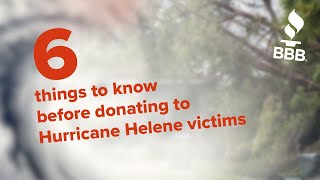 Six Things to Know Before Donating to Hurricane Helene Victims [upl. by Kaden]