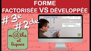 Forme factorisée VS forme développée  Troisième  Seconde [upl. by Rashidi]