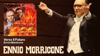 Ennio Morricone  Verso Il Futuro  Queimada 1969 [upl. by Nosyd542]