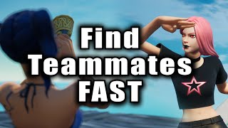 How to Find Fortnite Teammates FAST 2 Minute Guide [upl. by Jerrilee]