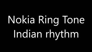 Nokia ringtone  Indian rhythm [upl. by Aicilak415]