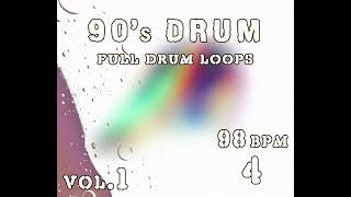 FREE 90s Drum Packs 98 BPM 4 Full Drum Loops   Royalty Free Old School Music Loops amp Samples [upl. by Nednyl]