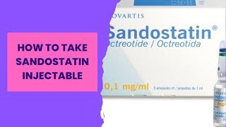 How to take Sandostatin Injectable [upl. by Sauncho100]