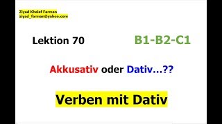 Lektion 70 Verben mit Dativ B1B2C1 [upl. by Sutphin]