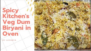 వెజ్ బిర్యానీ  Veg Dum Biryani in Oven by Spicy Kitchen [upl. by Oniskey]